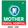 Mother Dental Clinic in Kochi